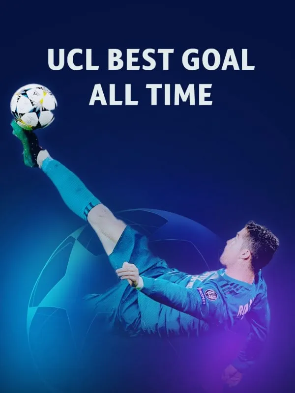 Champions League Best Goal All Time