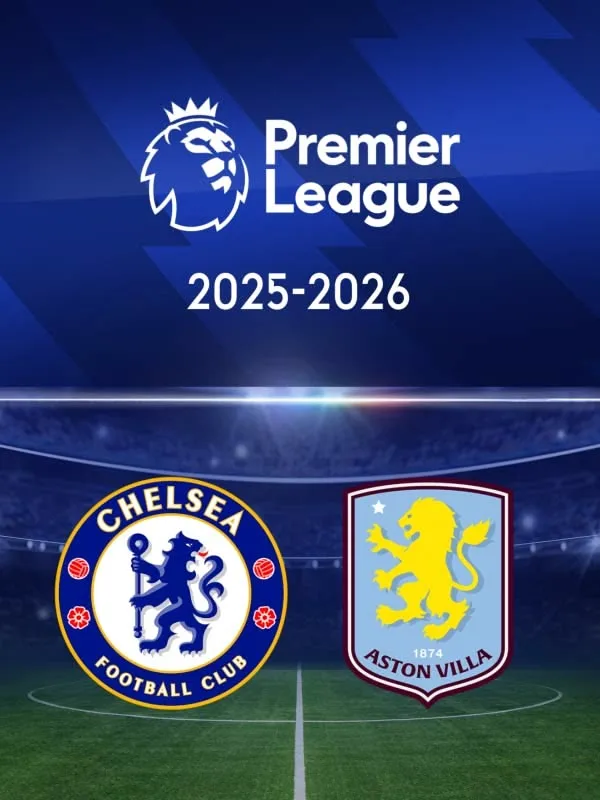 Chelsea - Aston Villa