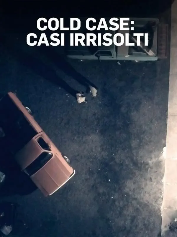 Cold Case: casi irrisolti