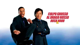 Colpo grosso al Drago Rosso - Rush Hour 2