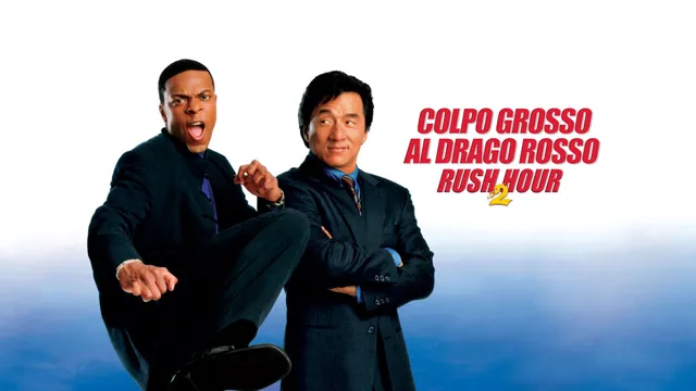 Colpo grosso al Drago Rosso - Rush Hour 2