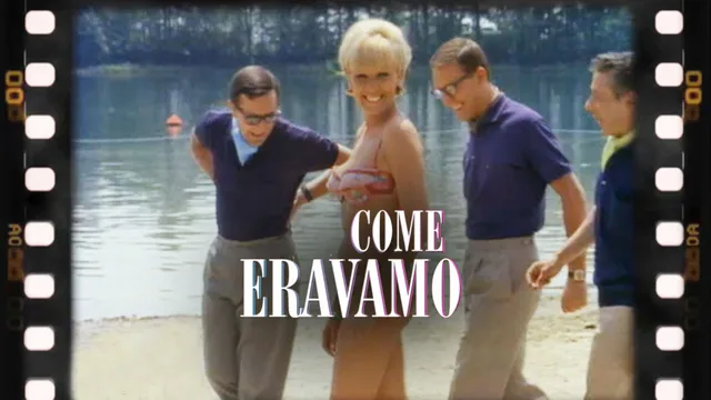 Come eravamo