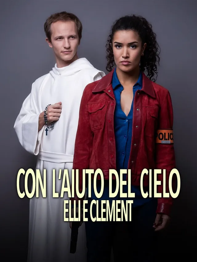 Con l'aiuto del Cielo - Elli e Clement