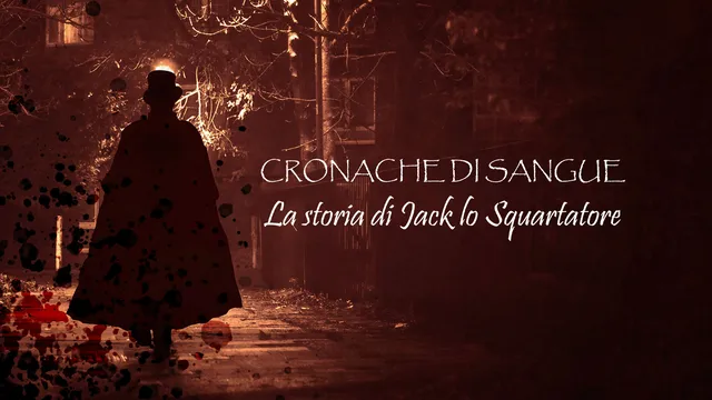 Cronache di sangue - La storia di Jack lo squartatore