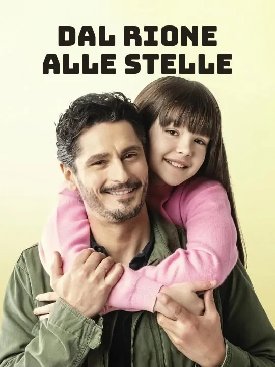 Dal rione alle stelle