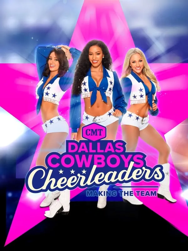 Dallas Cowboys Cheerleaders: Making...