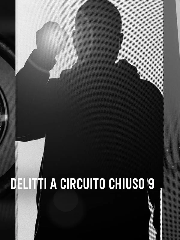 Delitti a circuito chiuso