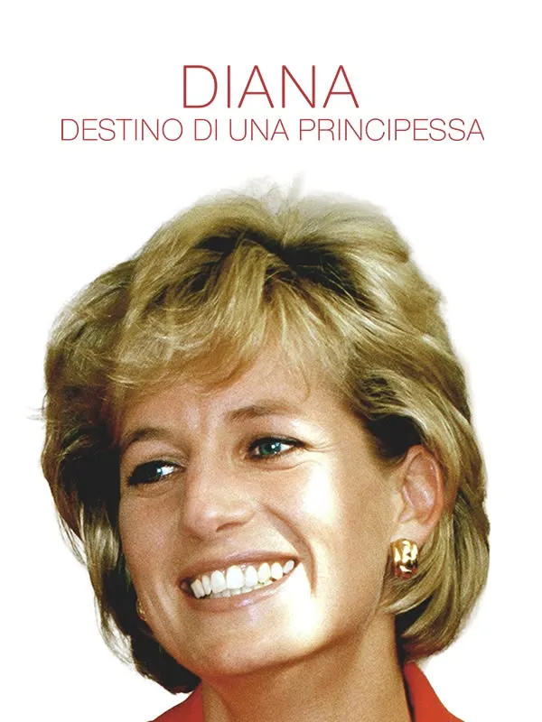 Diana: Destino di una principessa