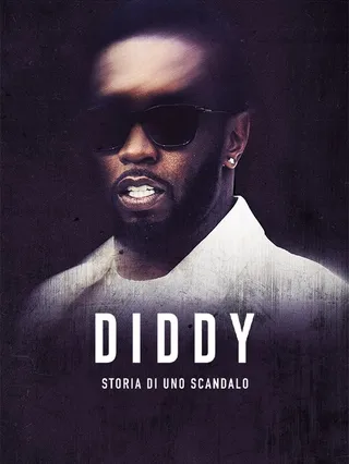 Diddy: Storia di uno scandalo