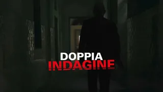 Doppia indagine