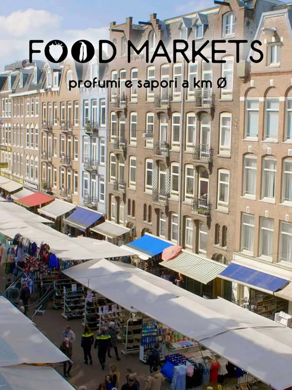 Food Markets. Profumi e sapori a km zero