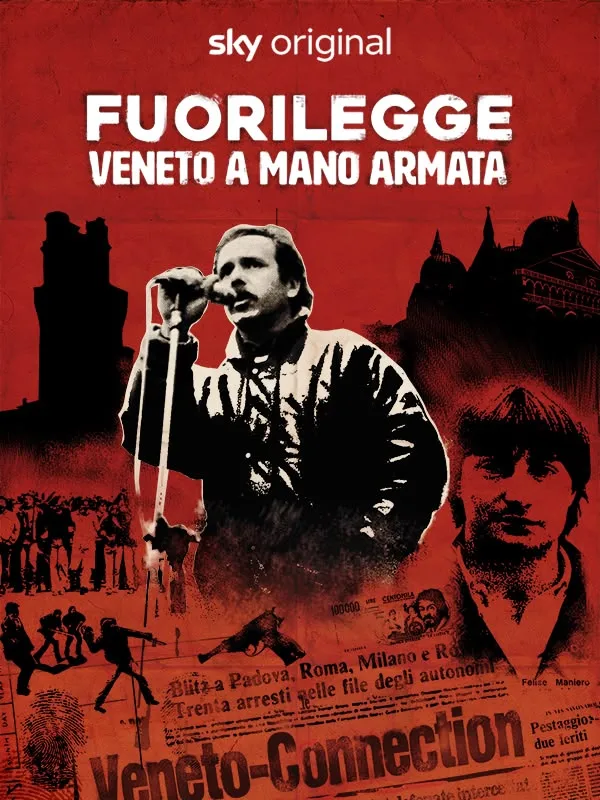 Fuorilegge - Veneto a mano armata