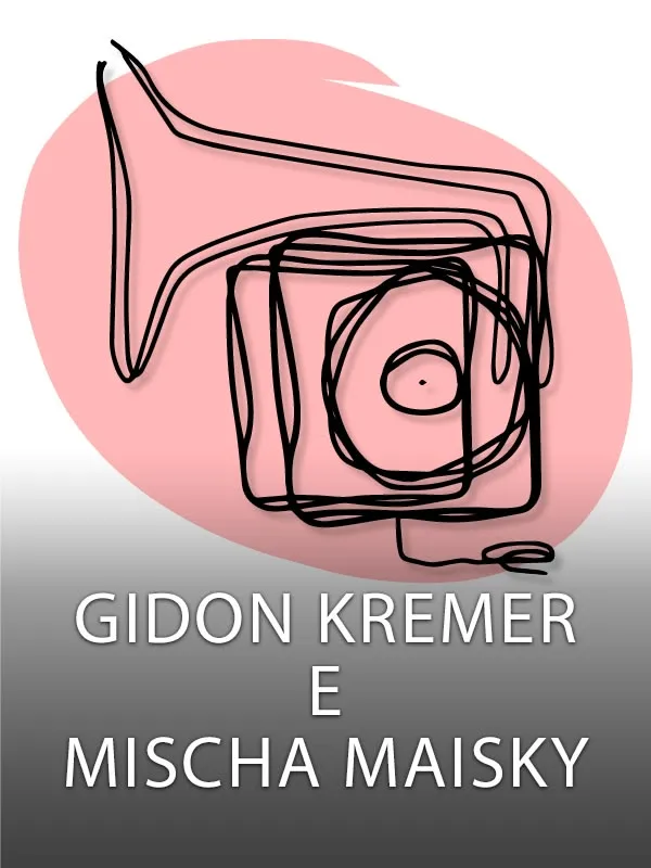 Gidon Kremer e Mischa Maisky