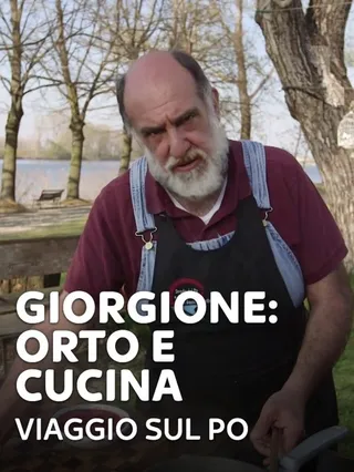 Giorgione: orto e cucina - Viaggio...