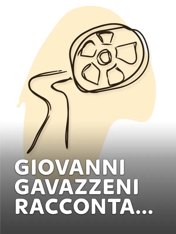 Giovanni Gavazzeni racconta...