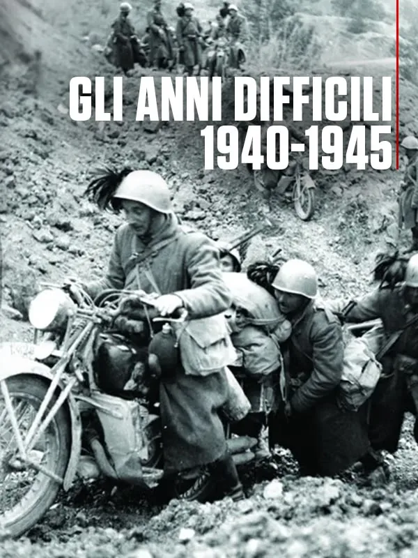 Gli anni difficili 1940-1945