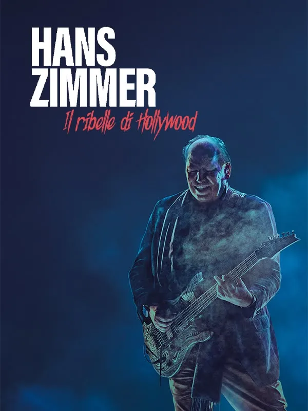 Hans Zimmer - Il Ribelle Di Hollywood