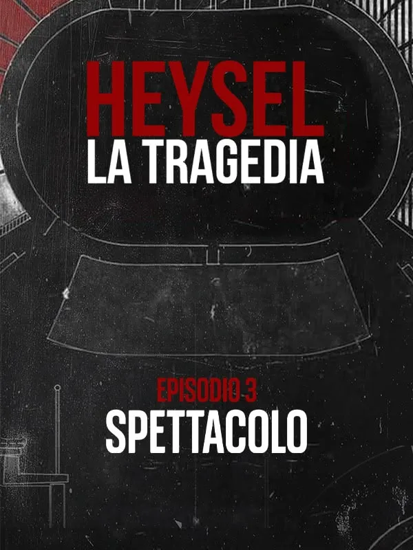 Heysel la tragedia