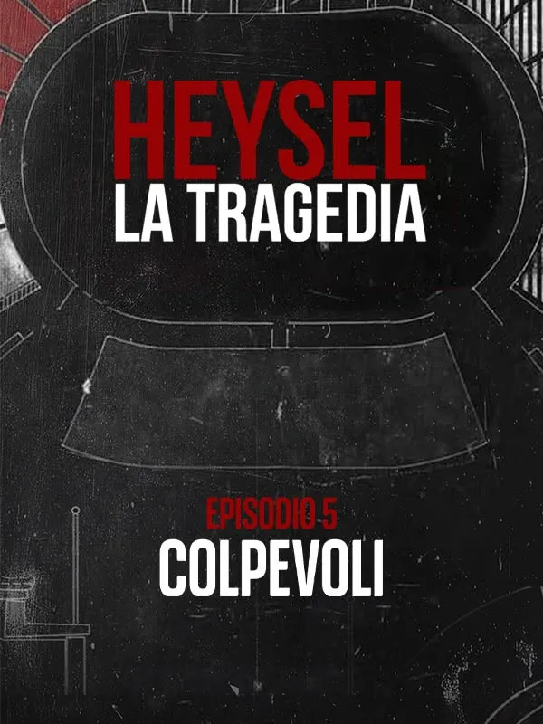 Heysel la tragedia