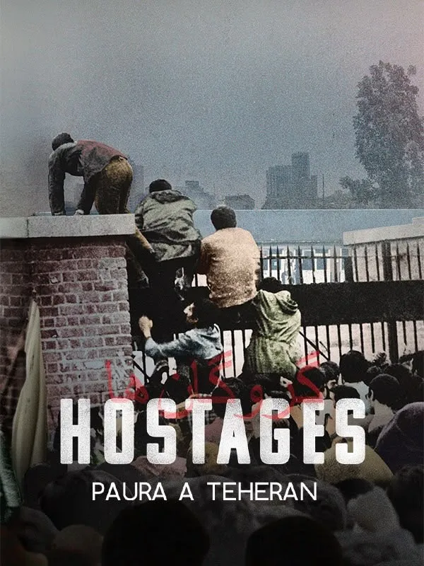 Hostages - Paura a Teheran
