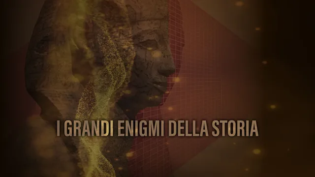 I grandi enigmi della storia