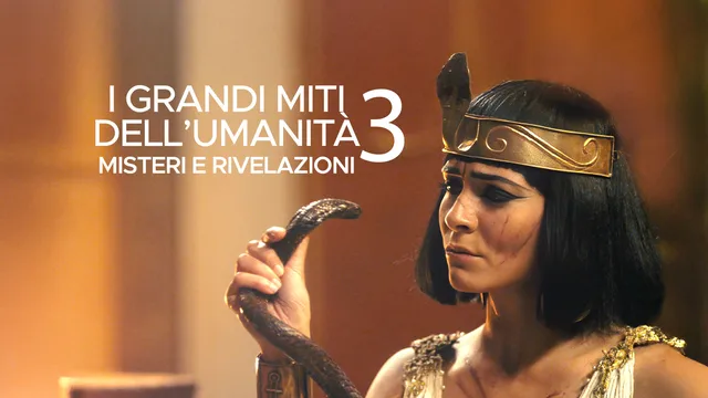 I grandi miti dell'umanita' - Misteri e rivelazioni