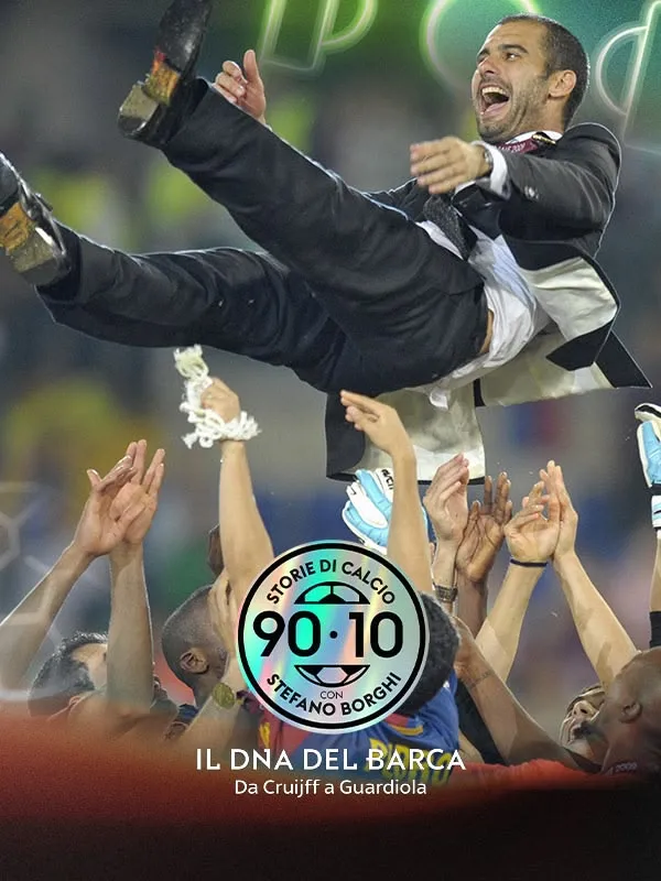 Il Dna Del Barca: Da Crujiff A Guardiola