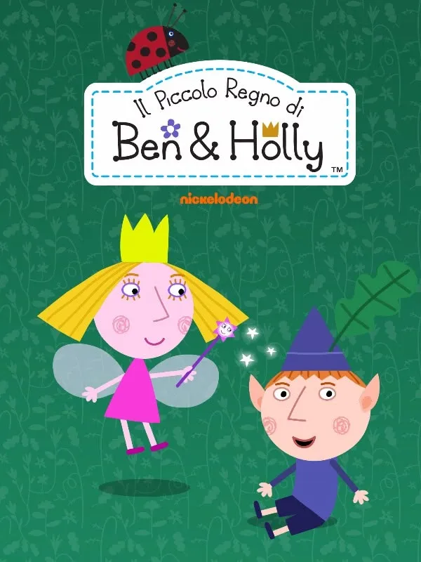 Il piccolo regno di Ben e Holly