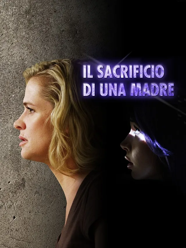 Il sacrificio di una madre