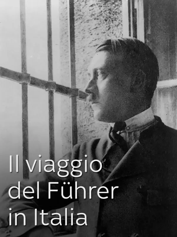 Il viaggio del Führer in Italia