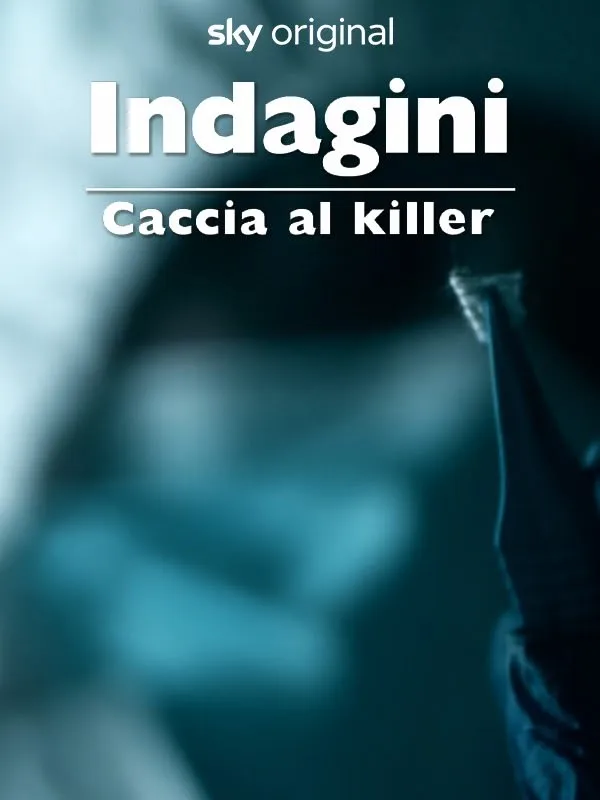 Indagini - Caccia al killer