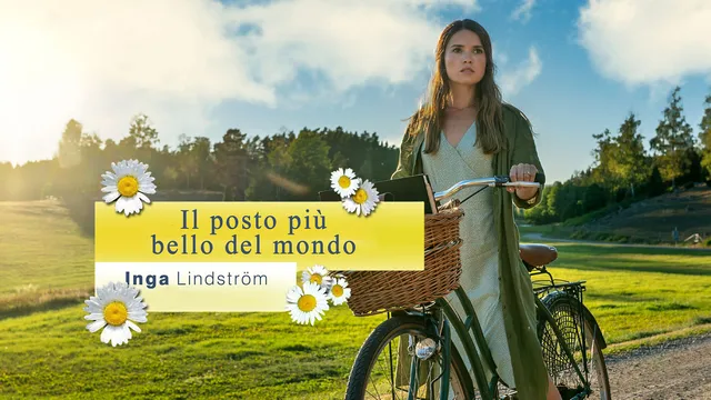 Inga Lindstrom - Il posto piu' bello del mondo