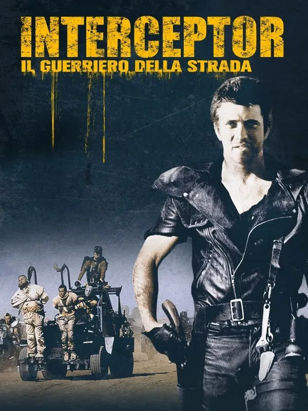 Interceptor, il guerriero della strada