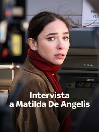 Intervista a Matilda De Angelis