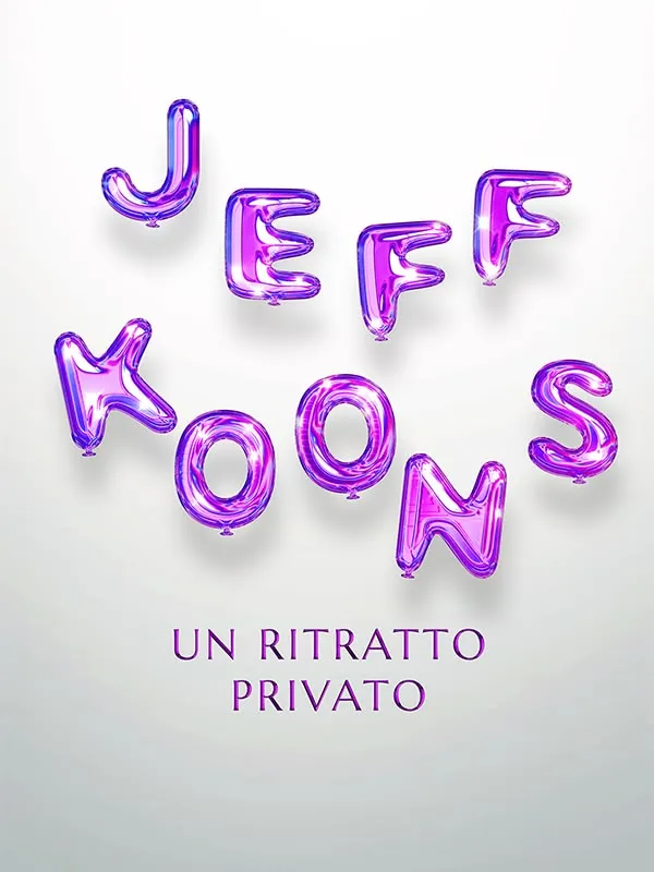 Jeff Koons: Un ritratto privato