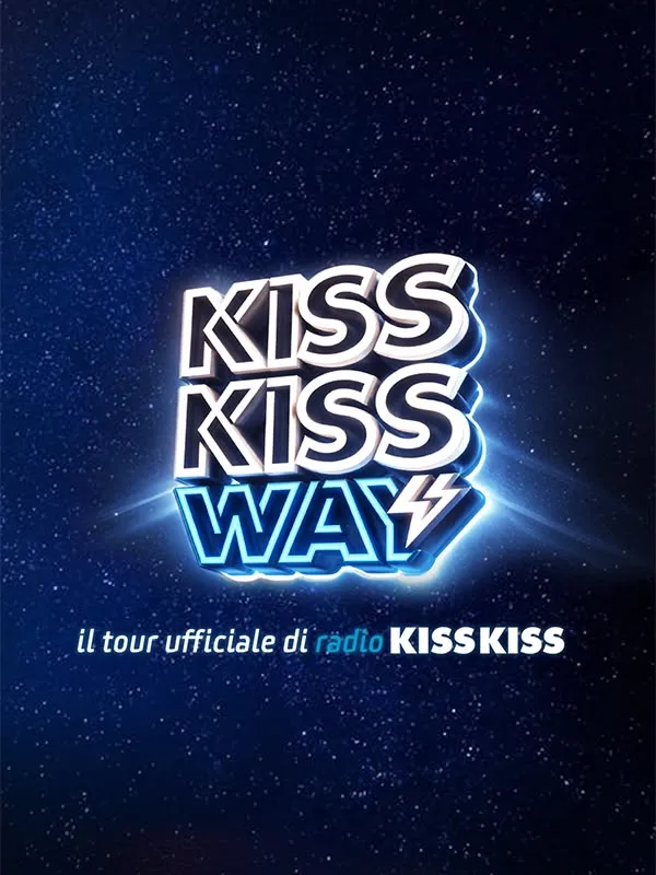 Kiss Kiss Way 2026