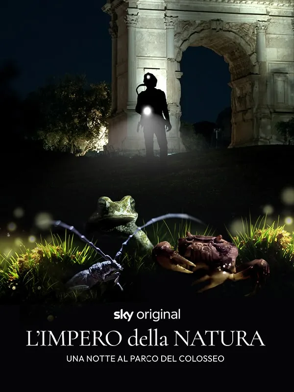 L'impero della Natura - Una notte al Parco del Colosseo