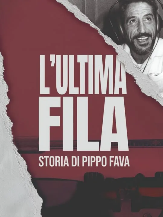 L'ultima fila - Storia di Pippo Fava