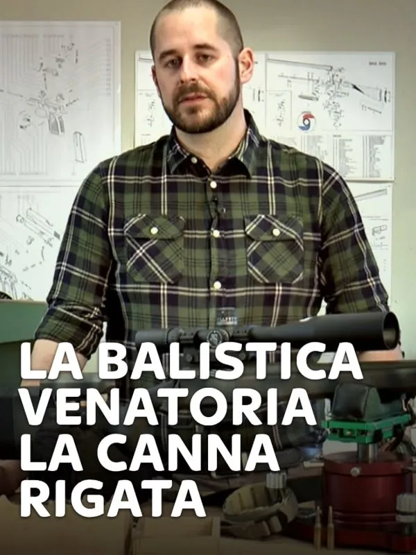 La balistica venatoria - La canna rigata