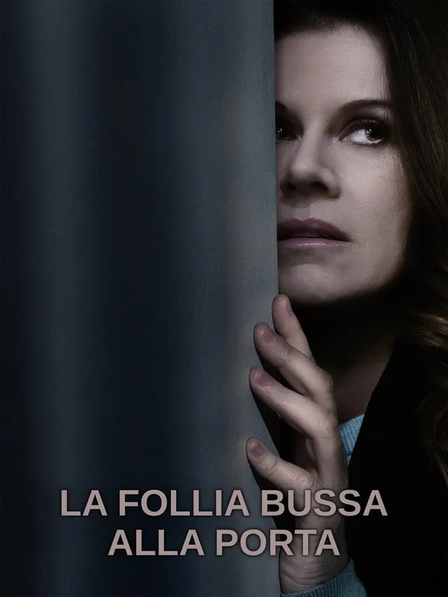 La follia bussa alla porta