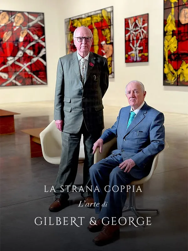 La Strana Coppia - L'arte Di Gilbert & George