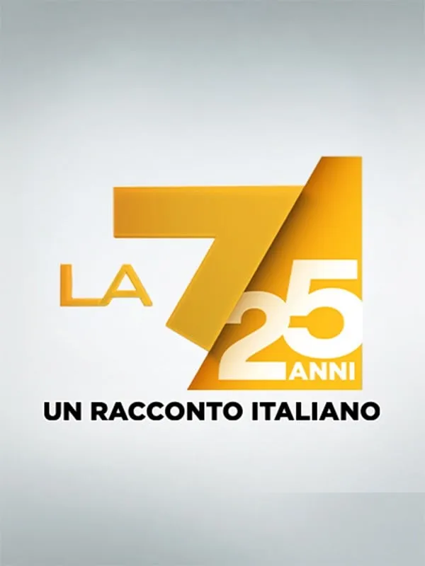 La7 - 25 Un racconto italiano