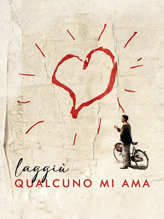 Laggiù qualcuno mi ama