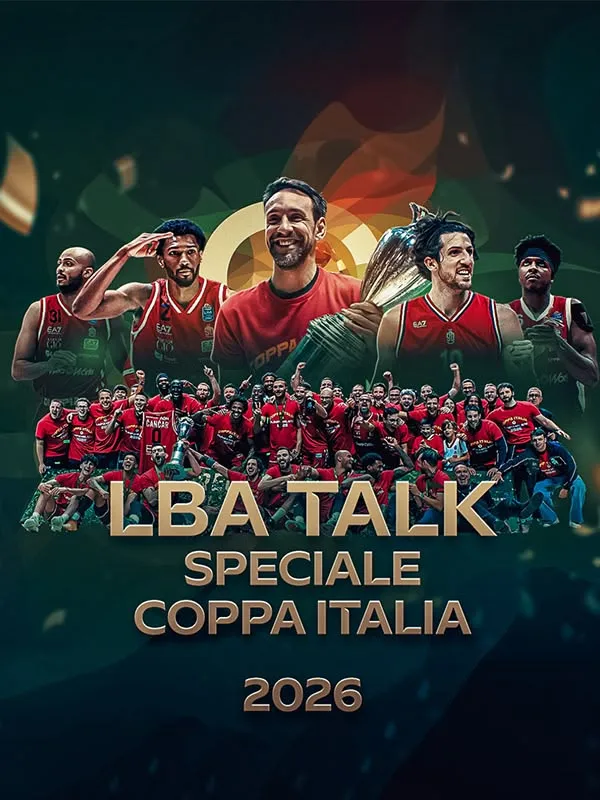LBA Talk: Speciale Coppa Italia