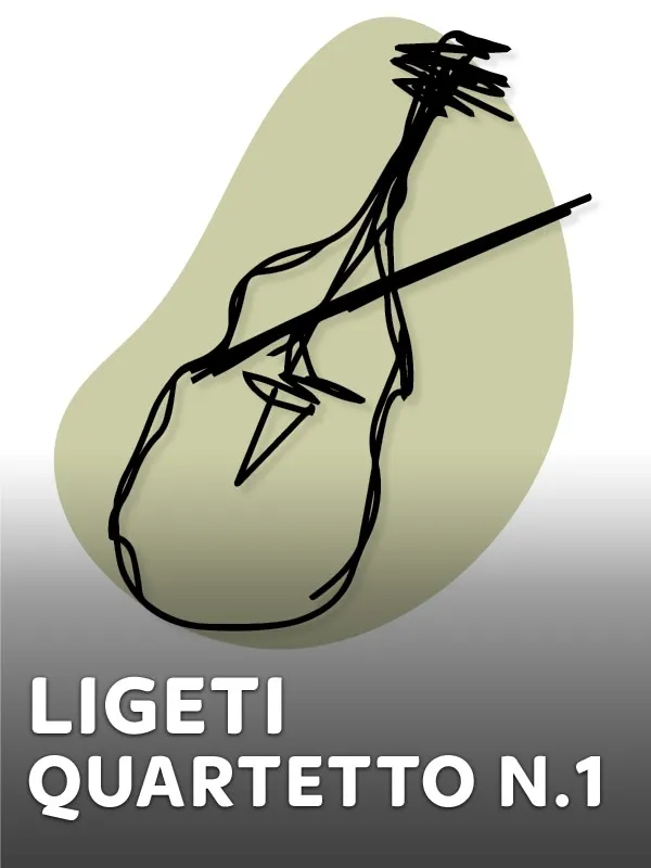 Ligeti - Quartetto n.1