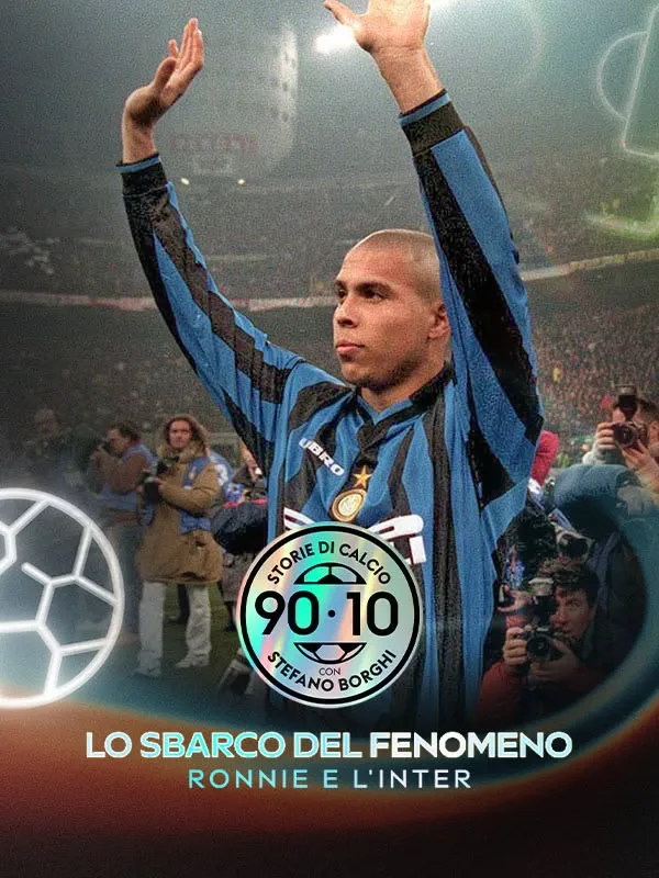 Lo sbarco del fenomeno: Ronnie e l'Inter