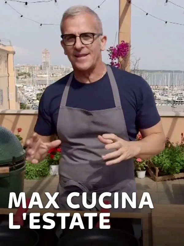 Max cucina l'estate