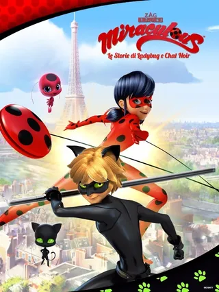 Miraculous - Le Storie di Ladybug e...