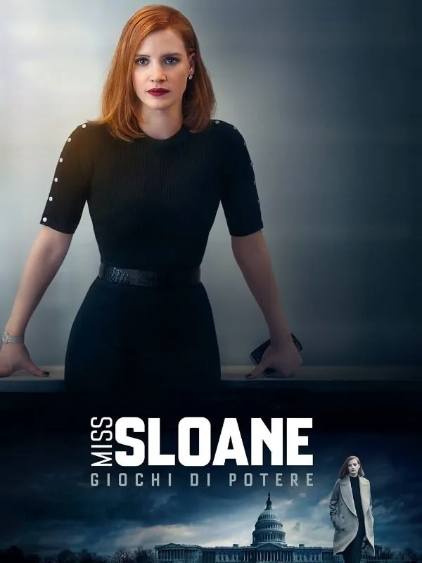 Miss Sloane - Giochi di potere