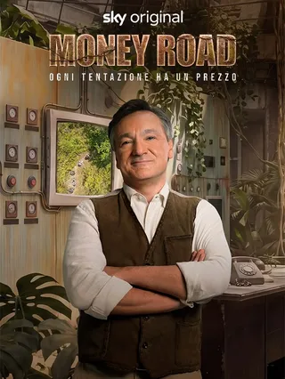 Money Road - Ogni tentazione ha un...